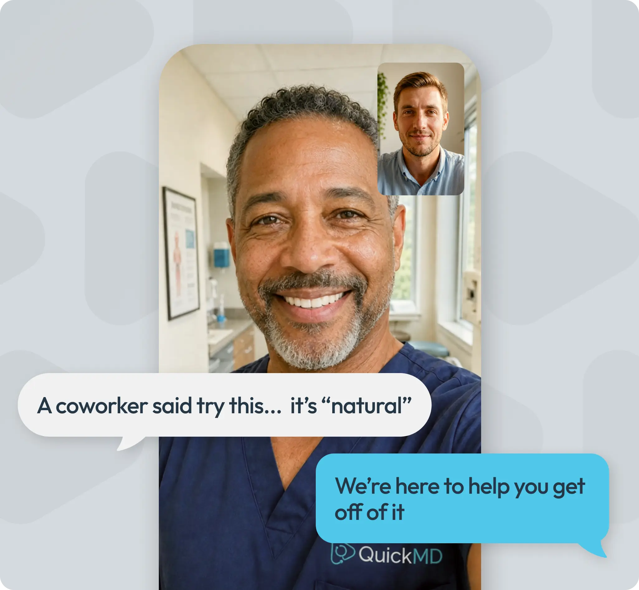 QuickMD telehealth video call between a smiling doctor in scrubs and a patient discussing kratom treatment support